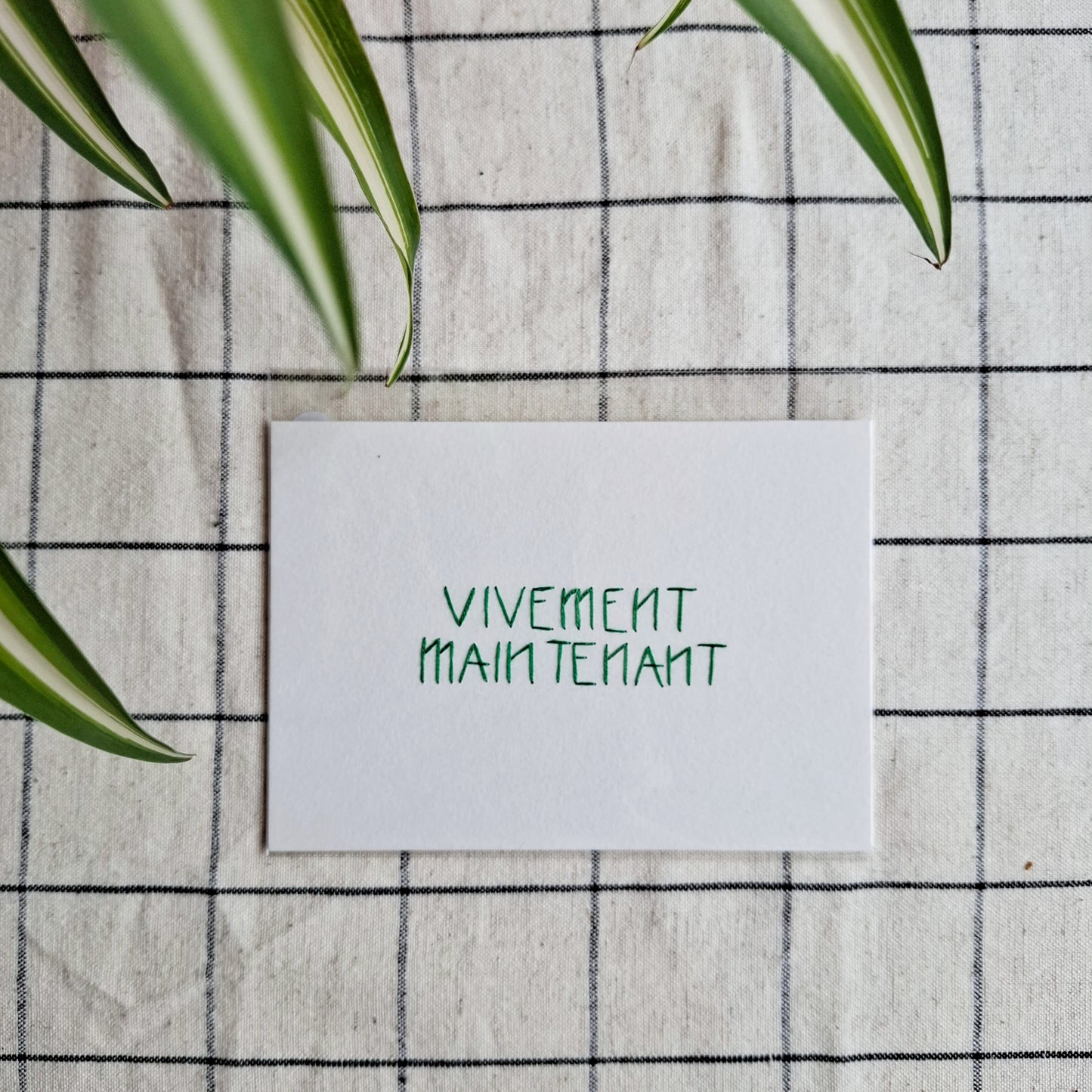 VIVEMENT MAINTENANT - Carte brodée
