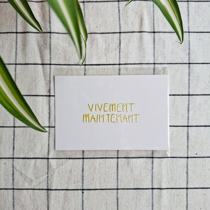 VIVEMENT MAINTENANT - Carte brodée