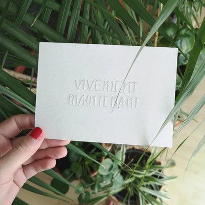 VIVEMENT MAINTENANT - Carte brodée